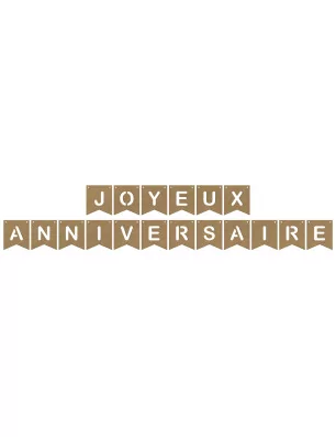 SUPPORTS A DECORER : Fanions en bois 'Gomille' Joyeux Anniversaire